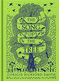 The Song of the Tree / Kinderbuch Englisch / Coralie Bickford-Smith