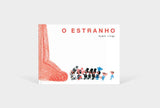 O Estranho / Kinderbuch Portugiesisch / Kjell Ringi