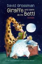 Giraffe und dann ab ins Bett! / David Grossman / Kinderbuch / DTV
