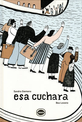 Esa cuchara / Kinderbuch Spanisch / Sandra Siemens / Bea Lozano