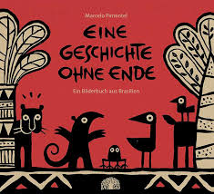 "Eine Geschichte ohne Ende" Marcelo Pimentel / Kinderbuch Deutsch