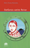 "Stefanos weite Reise" María Teresa Andruetto / Jugendbuch Deutsch