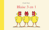 "Blaise 3 en 1" Claude Ponti / Kinderbuch Französisch