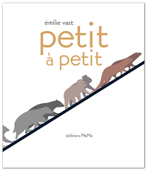 "Petit a petit" Émilie Vast / Kinderbuch Französisch