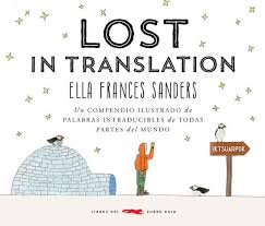 "Lost in translation" Ella Frances Sanders / Bilderbuch Spanisch
