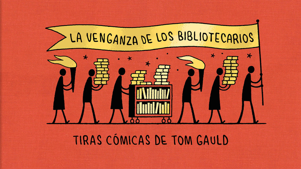 La venganza de los bibliotecarios / Kinderbuch Spanisch / Tom Gauld