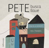 Pete busca llave / Kinderbuch Spanisch / Graciela Montes / Yael Frankel