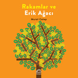 Rakamlar ve Erik Ağacı / Kinderbuch Türkisch / Murat Celep