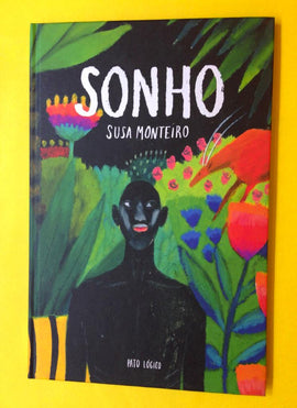 "Sonho", Susa Monteiro, Bilderbuch aus Portugal, ohne Text.