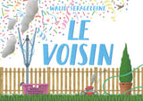 Le voisin / Kinderbuch Französisch / Silent Book / Walid Serageldine